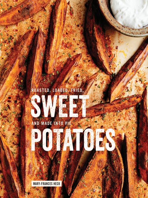 Title details for Sweet Potatoes by Mary-Frances Heck - Available